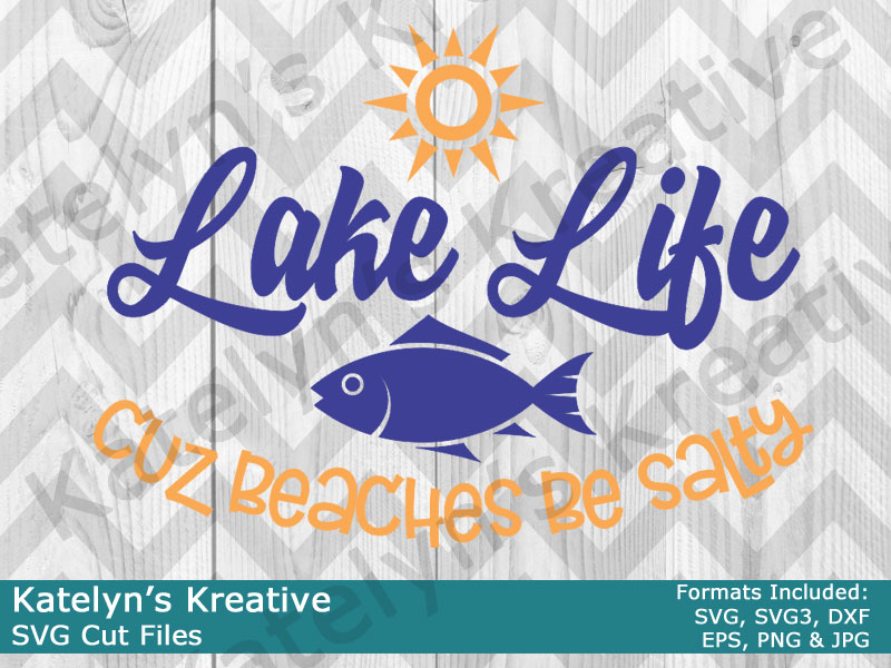 Lake Life SVG Files